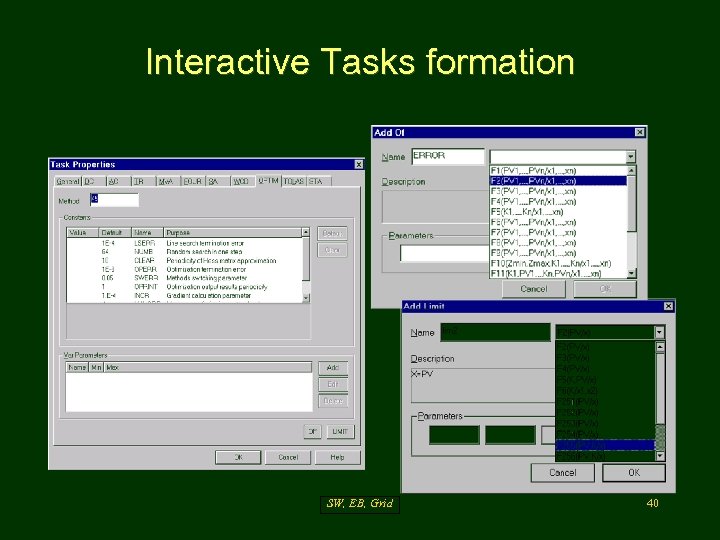 Interactive Tasks formation SW, EB, Grid 40 