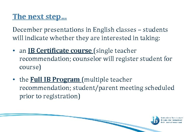 The next step… December presentations in English classes – students will indicate whether they