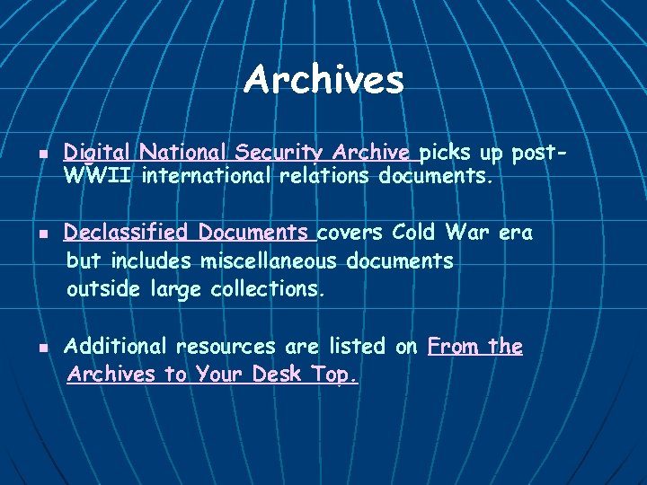 Archives n n n Digital National Security Archive picks up post. WWII international relations