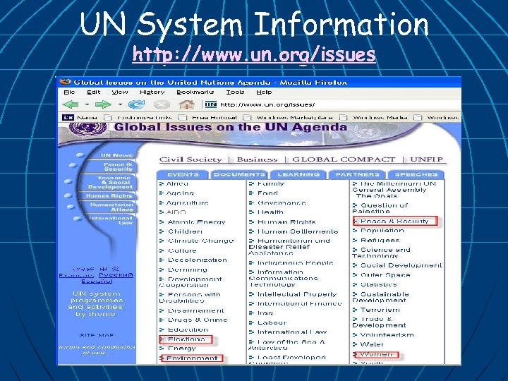 UN System Information http: //www. un. org/issues 
