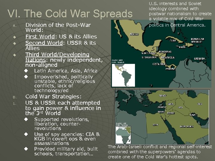 VI. The Cold War Spreads A. u u u Division of the Post-War World: