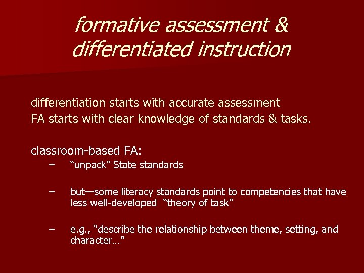 formative assessment & differentiated instruction differentiation starts with accurate assessment FA starts with clear