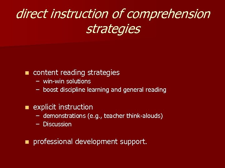 direct instruction of comprehension strategies n content reading strategies – win-win solutions – boost