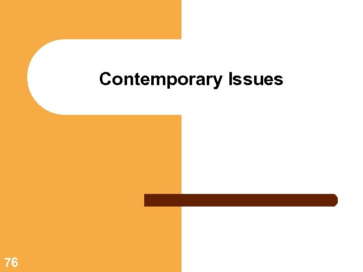 Contemporary Issues 76 