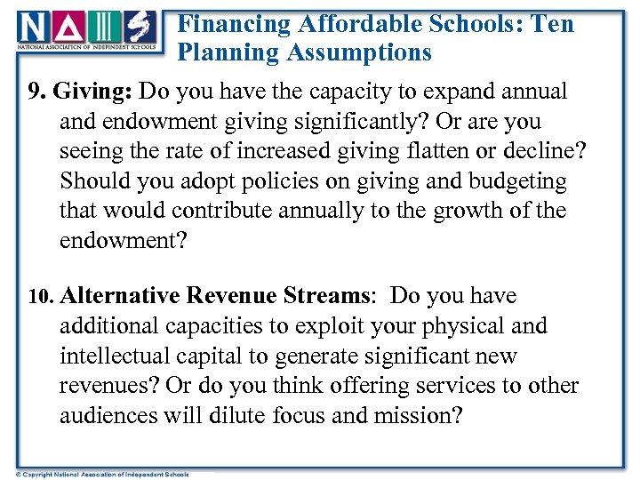 Financing Affordable Schools: Ten Planning Assumptions 9. Giving: Do you have the capacity to