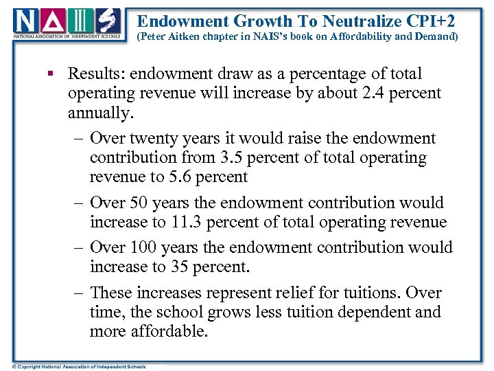 Endowment Growth To Neutralize CPI+2 (Peter Aitken chapter in NAIS’s book on Affordability and