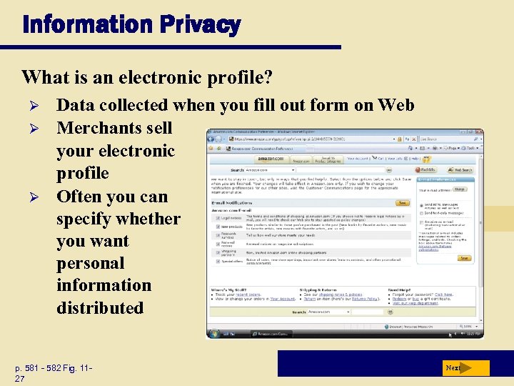 Information Privacy What is an electronic profile? Ø Ø Ø Data collected when you