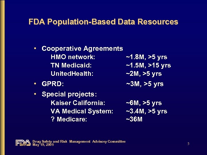 PopulationBased Epidemiologic Safety Studies Overview and Challenges Drug