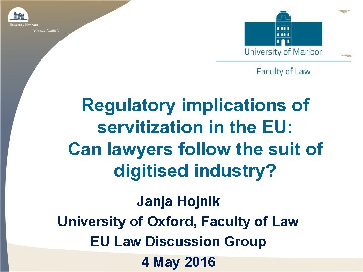 Regulatory implications of servitization in the EU: Can lawyers follow the suit of digitised