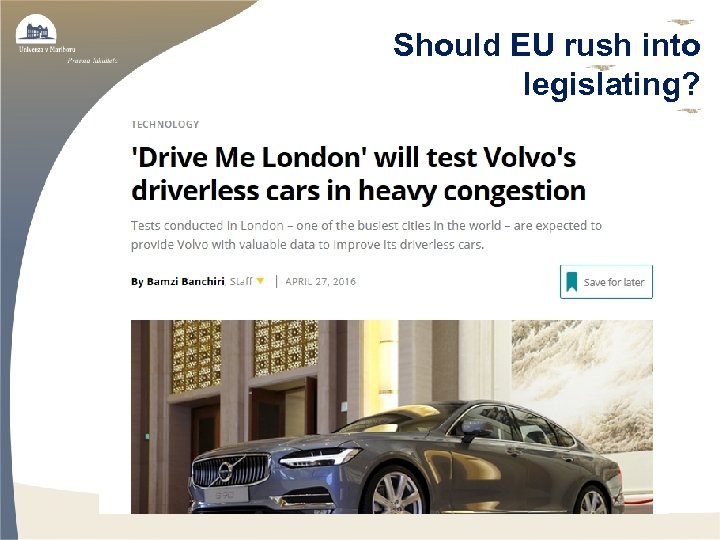 Should EU rush into legislating? 