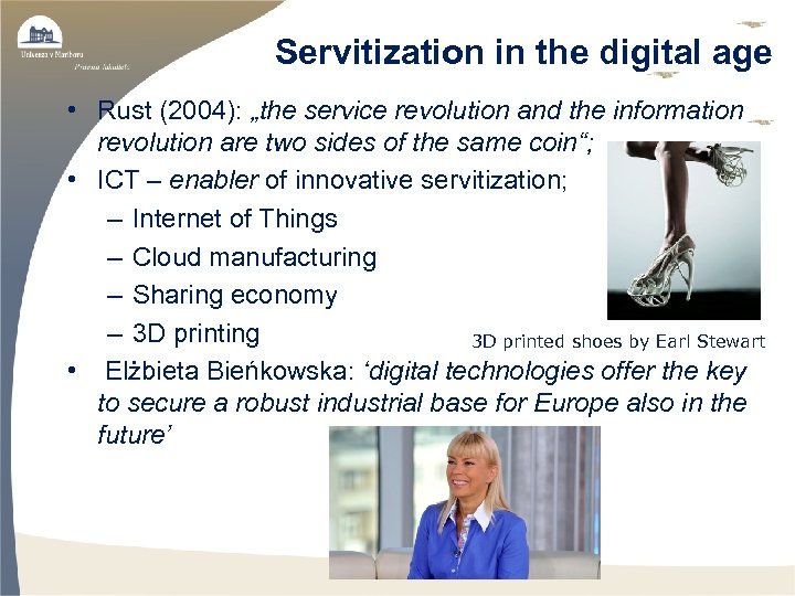 Servitization in the digital age • Rust (2004): „the service revolution and the information
