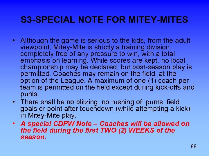 S 3 -SPECIAL NOTE FOR MITEY-MITES • Although the game is serious to the