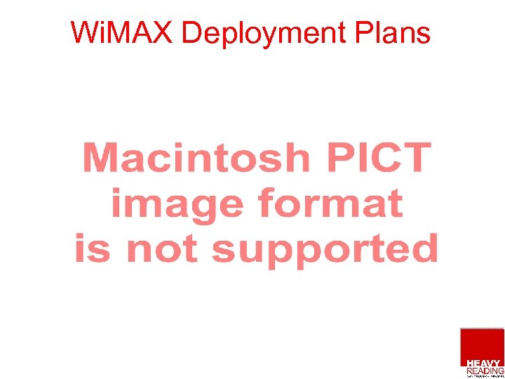 Wi. MAX Deployment Plans 