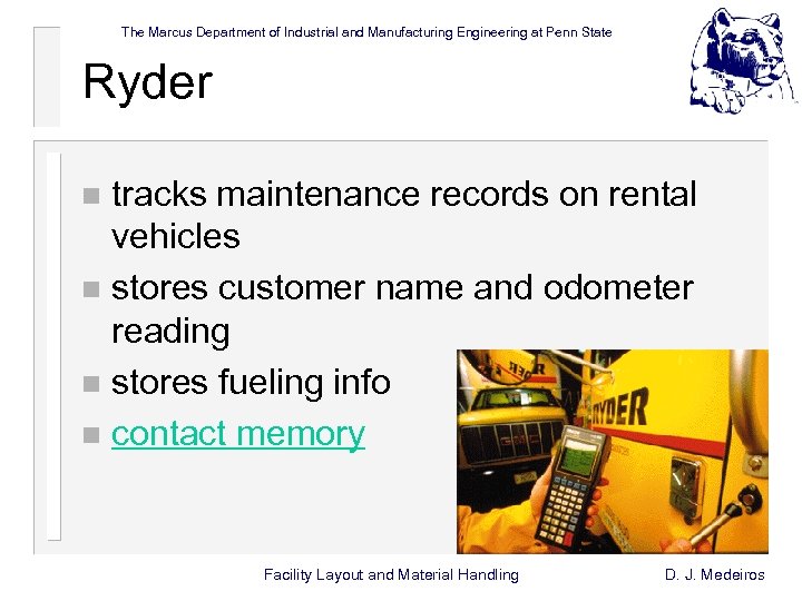 The Marcus Department of Industrial and Manufacturing Engineering at Penn State Ryder tracks maintenance