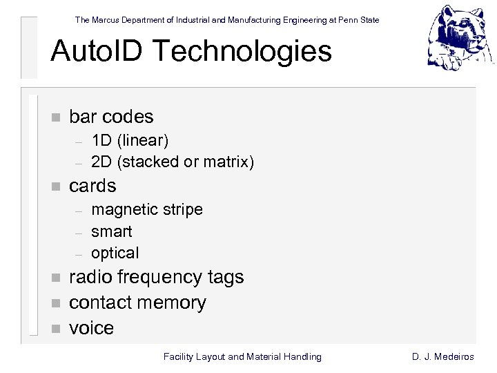 The Marcus Department of Industrial and Manufacturing Engineering at Penn State Auto. ID Technologies