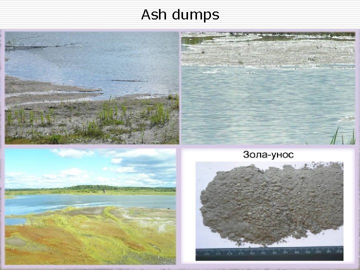 Ash dumps 