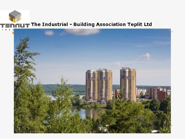 The Industrial - Building Association Teplit Ltd 