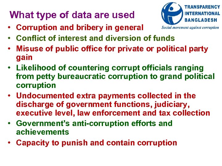 What type of data are used • Corruption and bribery in general • Conflict
