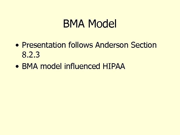 BMA Model • Presentation follows Anderson Section 8. 2. 3 • BMA model influenced