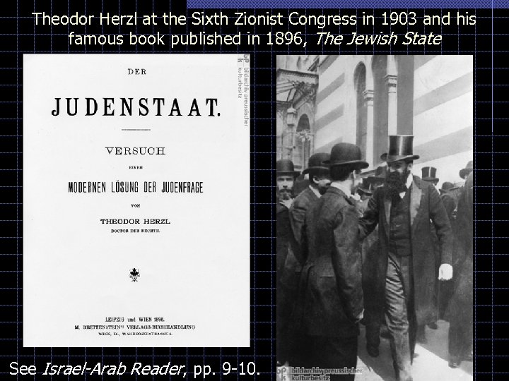 Theodor Herzl at the Sixth Zionist Congress in 1903 and his famous book published