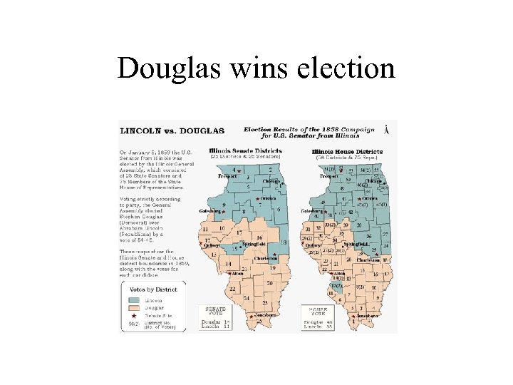 Douglas wins election 