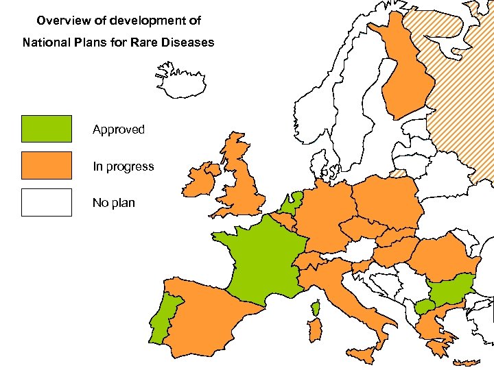 Overview of development of National Plans for Rare Diseases Approved In progress No plan