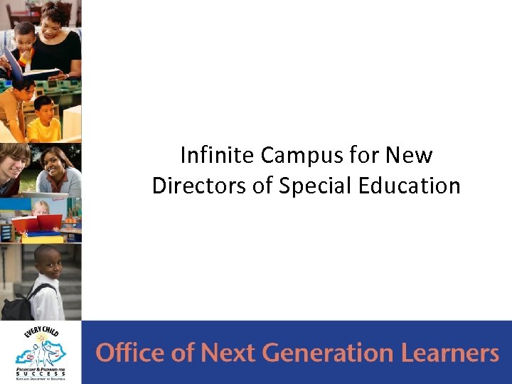 Infinite Campus for New Directors of Special Education 