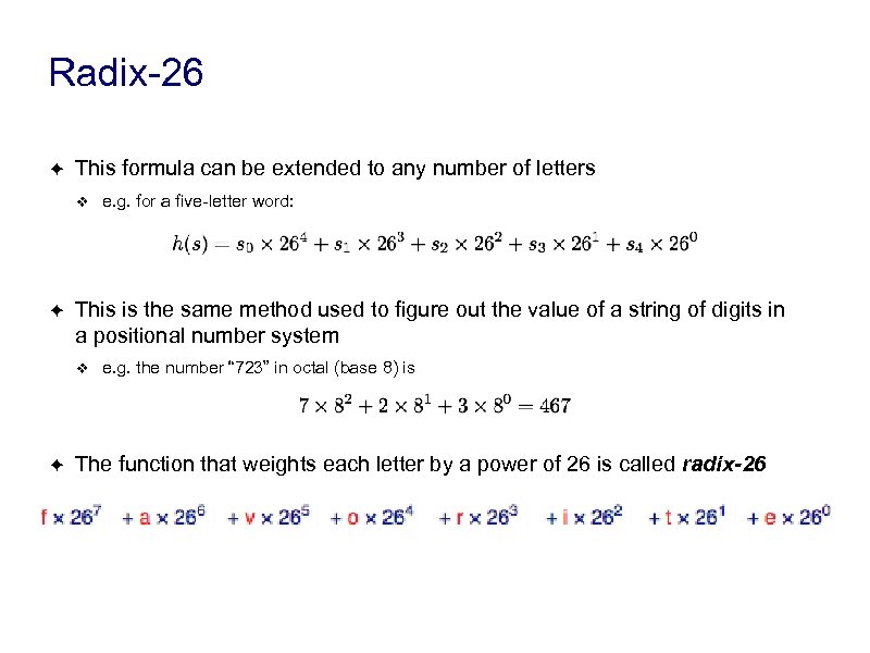 Radix-26 ✦ This formula can be extended to any number of letters ❖ ✦