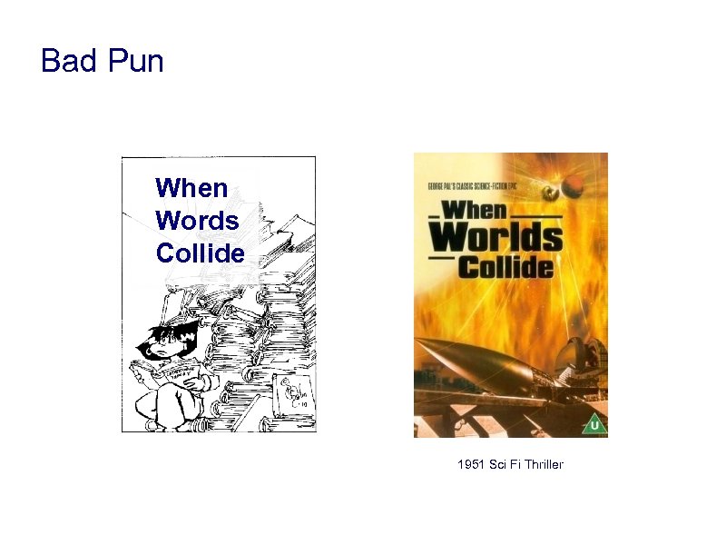 Bad Pun When Words Collide 1951 Sci Fi Thriller 