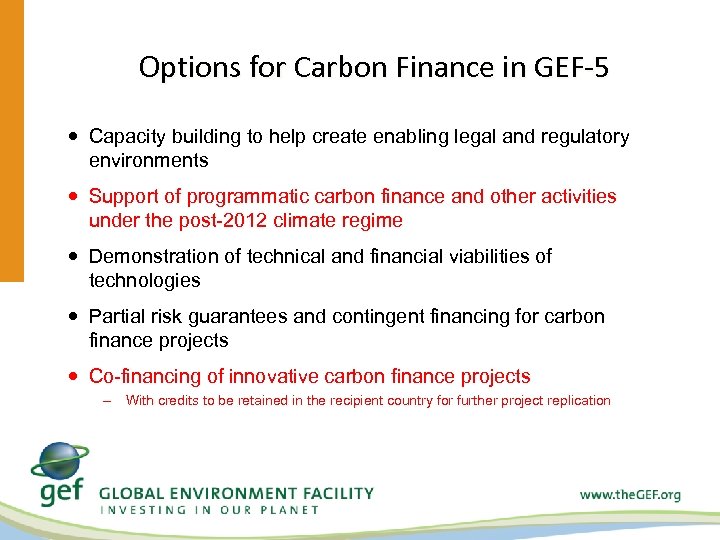 Options for Carbon Finance in GEF-5 Capacity building to help create enabling legal and