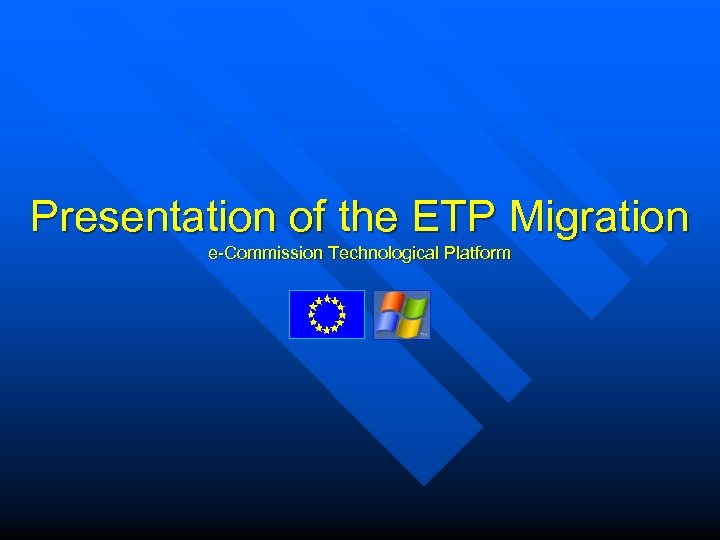 Presentation of the ETP Migration e-Commission Technological Platform 