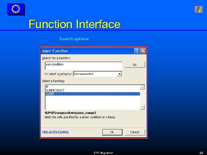 Function Interface Search options ETP Migration 54 