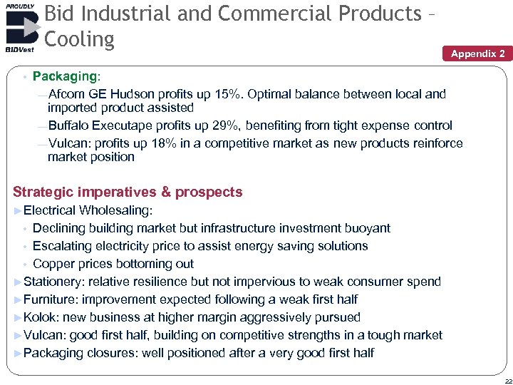 Bid Industrial and Commercial Products – Cooling • Appendix 2 Packaging: ―Afcom GE Hudson