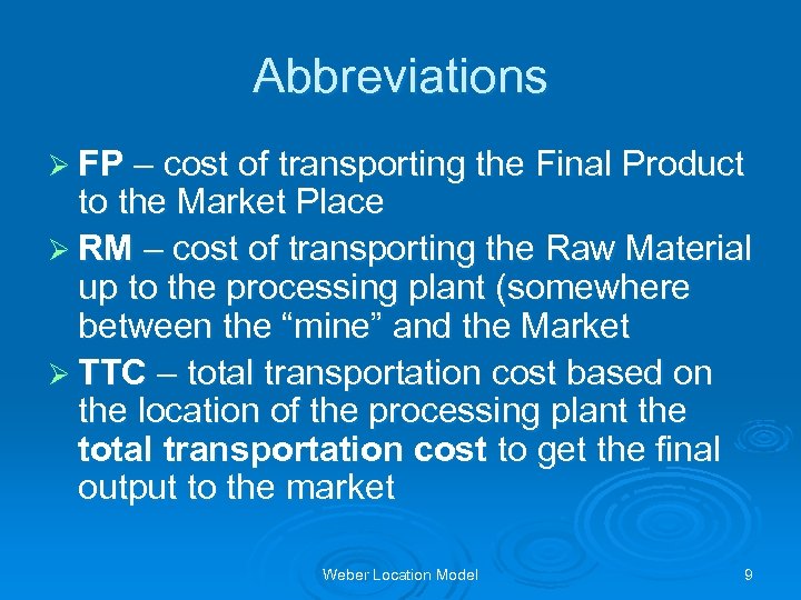 Abbreviations Ø FP – cost of transporting the Final Product to the Market Place