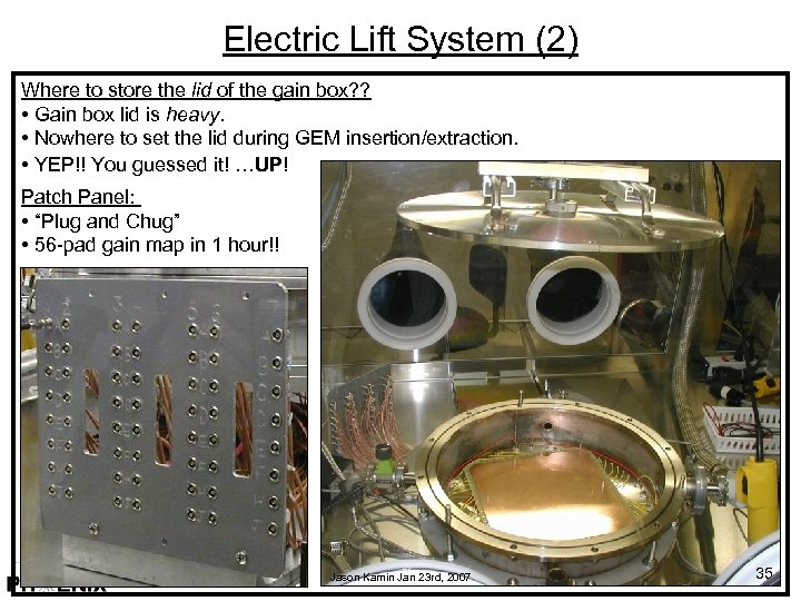 Electric Lift System (2) Where to store the lid of the gain box? ?