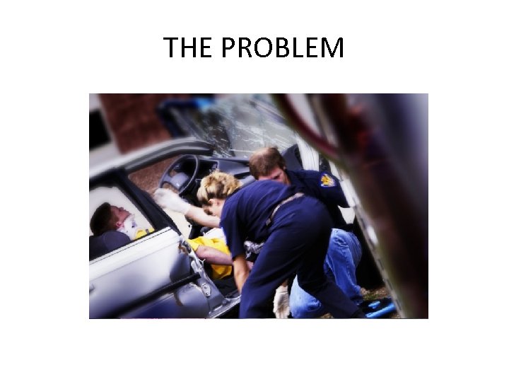 THE PROBLEM 