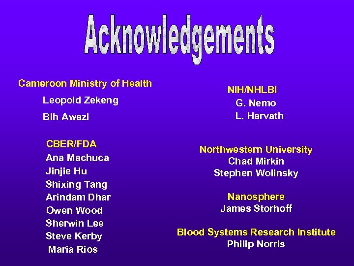 Cameroon Ministry of Health Leopold Zekeng Bih Awazi CBER/FDA Ana Machuca Jinjie Hu Shixing