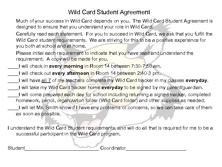 Wild Card Student Agreement Much of your success in Wild Card depends on you.