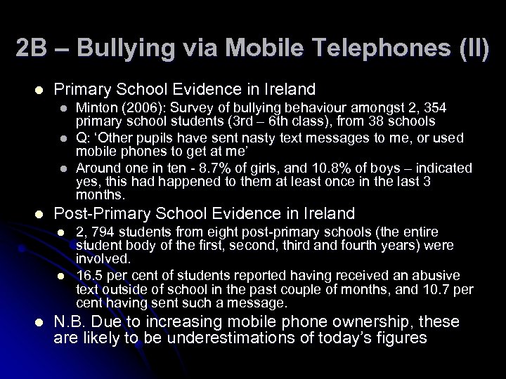 2 B – Bullying via Mobile Telephones (II) l Primary School Evidence in Ireland