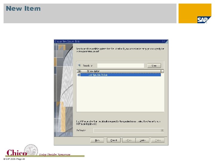 New Item © SAP 2009 / Page 49 