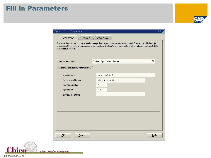 Fill in Parameters © SAP 2009 / Page 50 