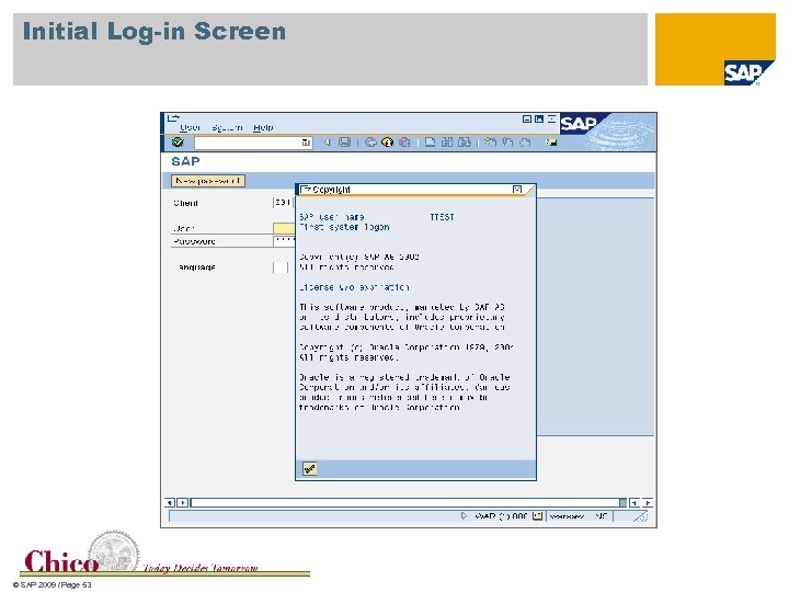 Initial Log-in Screen © SAP 2009 / Page 53 