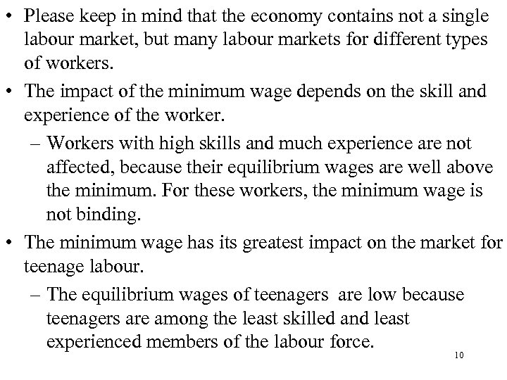  • Please keep in mind that the economy contains not a single labour