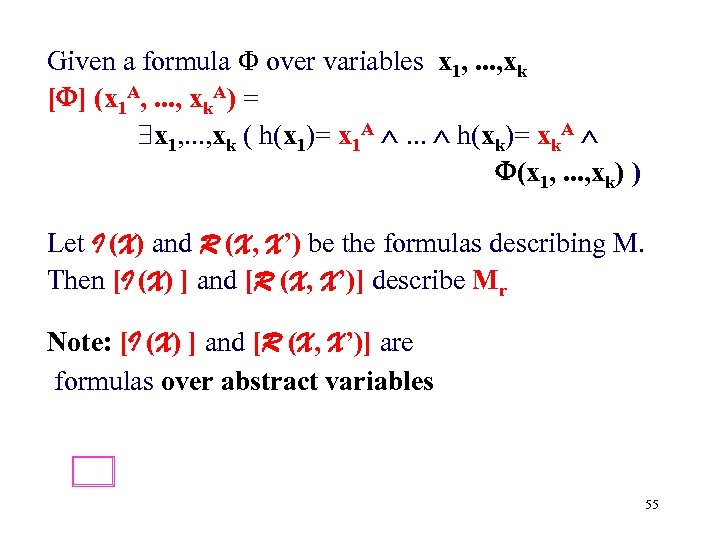 Given a formula over variables x 1, . . . , xk [ ]