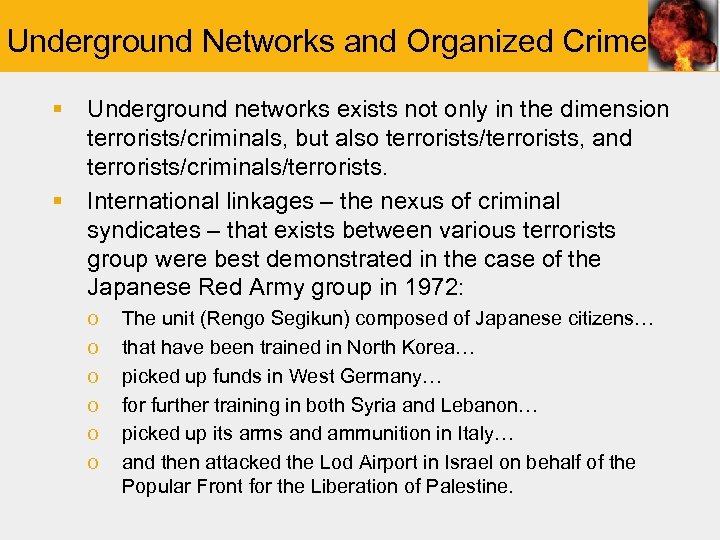 Underground Networks and Organized Crime § Underground networks exists not only in the dimension