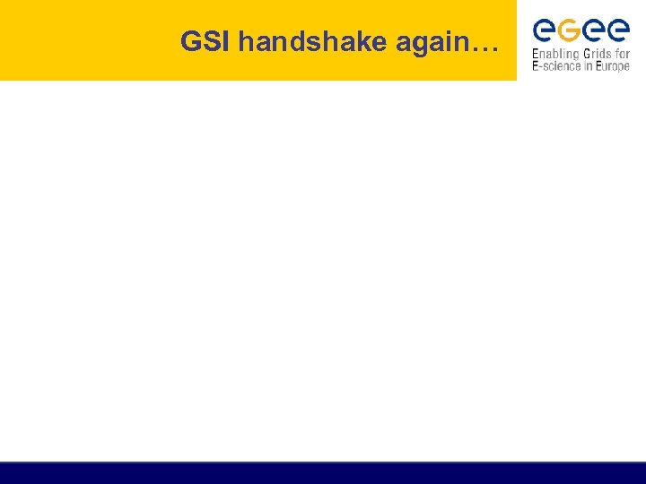 GSI handshake again… 