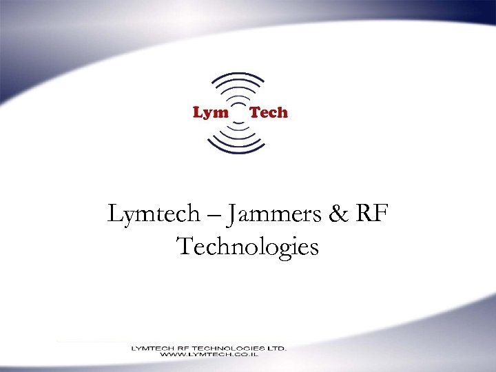 Lymtech – Jammers & RF Technologies 