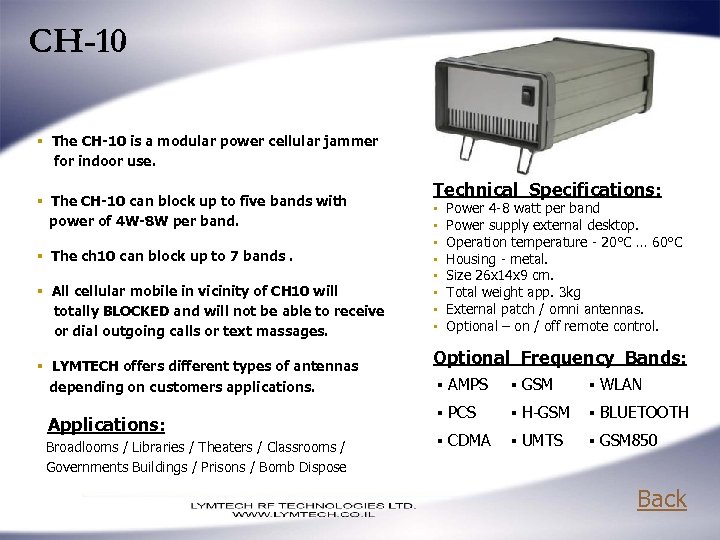 CH-10 ▪ The CH-10 is a modular power cellular jammer for indoor use. ▪