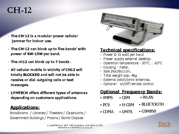 CH-12 ▪ The CH-12 is a modular power cellular jammer for indoor use. ▪