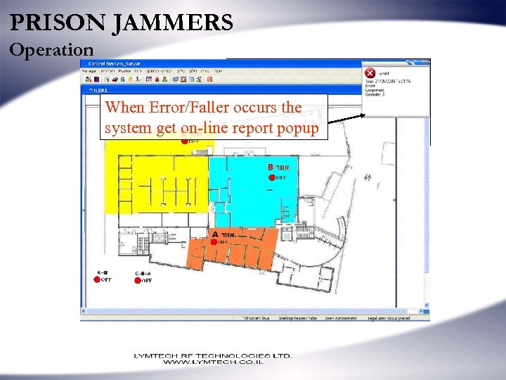 PRISON JAMMERS Operation When click on the Operate function the zone change Click the